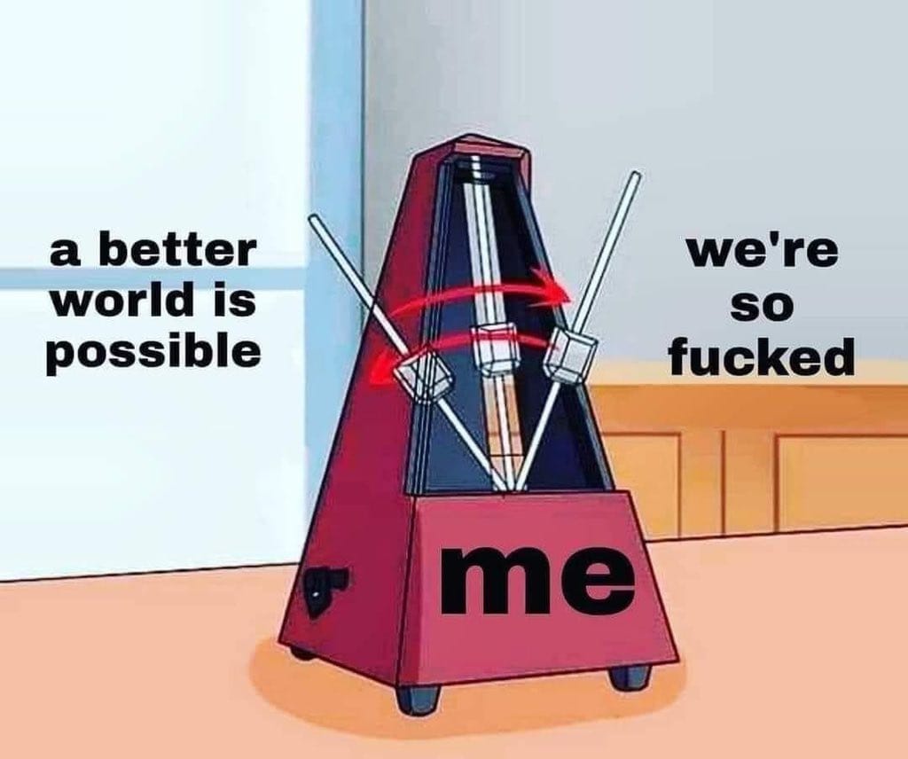 a better world is fucked